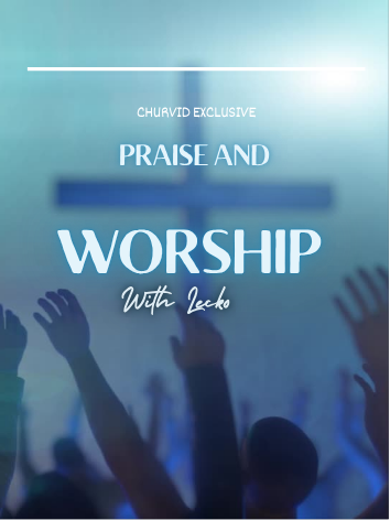 Praise and Worship in depth